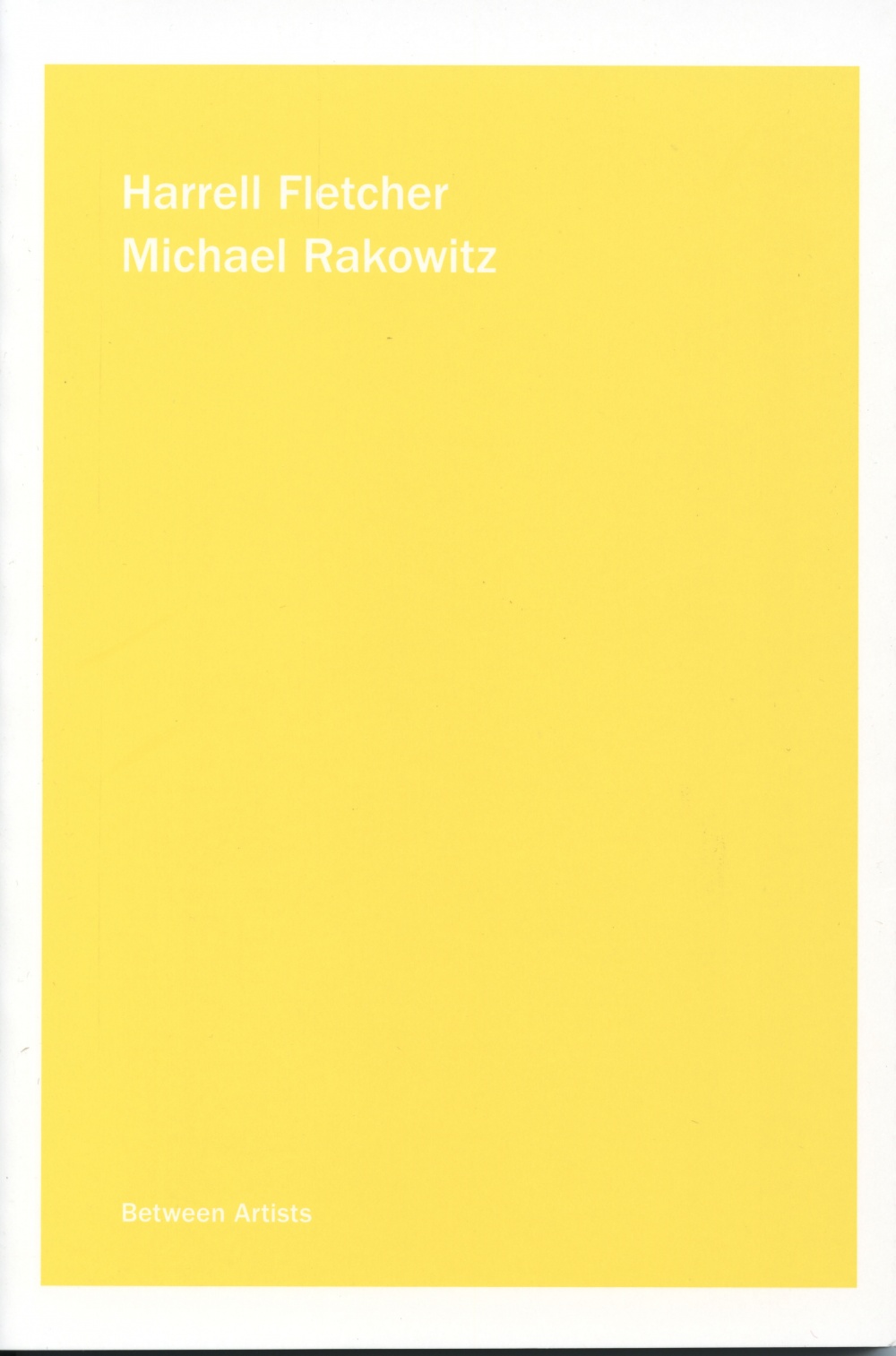 Harrell Fletcher / Michael Rakowitz