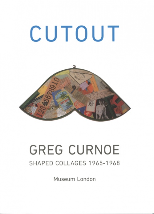 Cutout: Greg Curnoe Shaped Collages 1965-1968