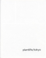 Denise Schatz: plantlife/tokyo