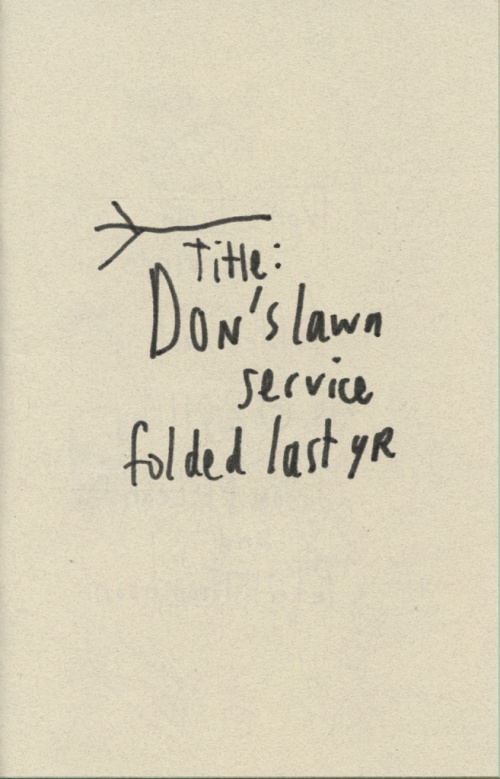 Don’s Lawn Service Folded Last Year