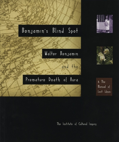 Benjamin’s Blind Spot: Walter Benjamin and the Premature Death o