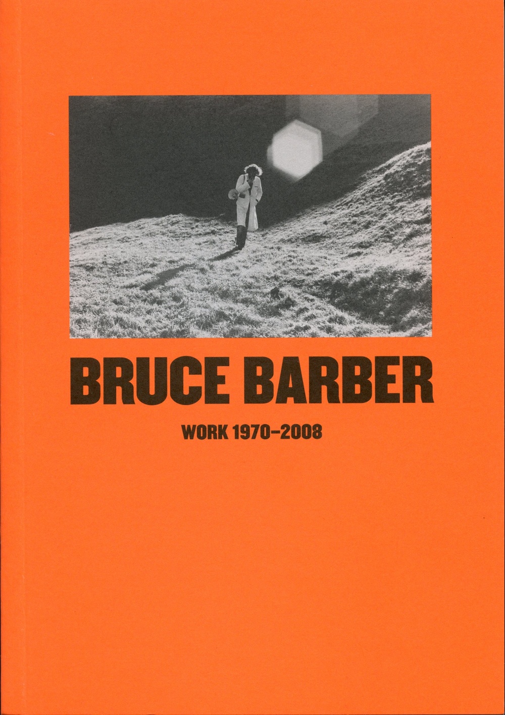 Bruce Barber: Work 1970 – 2008