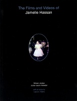 The Films and Videos of Jamelie&#160;Hassan