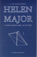 Anna M. Szarflarski: Helen Major / A Documentary&#160;Account