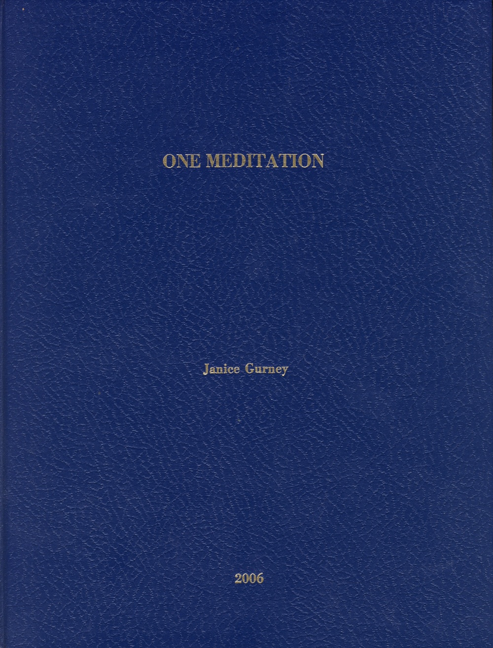 One Meditation - Gurney, Janice
