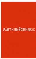 Michael Dudeck :&#160;Parthenogenesis