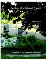 Gardens of a Colonial Present