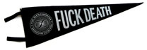 Fuck Death Pennant