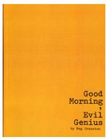 Meg Cranston: Good Morning, Evil&#160;Genius