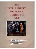 Robin Kahn: The Intelligent Woman’s Guide to&#160;Art