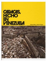 Sabine Bitter and Helmut Weber: Caracas, Hecho en&#160;Venezuela