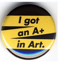 Tonik Wojtyra: I GOT AN A+ IN ART (BUTTON),&#160;yellow