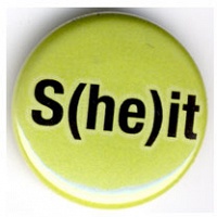 S(he)it - button