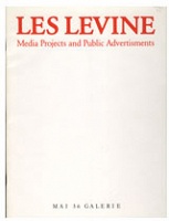 Les Levine: Media Projects and Public Advertisements