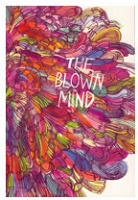 The Blown Mind