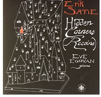 Eve Egoyan: Erik Satie: Hidden Corners&#160;(Recoins)