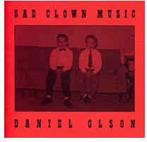 Daniel Olson: Sad Clown&#160;Music