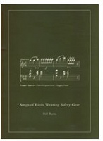 Songs of Birds Wearing Safety Gear - Burns,&#160;Bill