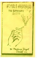 Tara Azzopardi: Marijuana: The Gateway Drug, by Madame Virgil Dube B.S.A. - Azzopardi,&#160;Tara