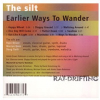 Ryan Driver, Marcus Quin, and Doug Tielli: The Silt : Earlier Ways to&#160;Wander