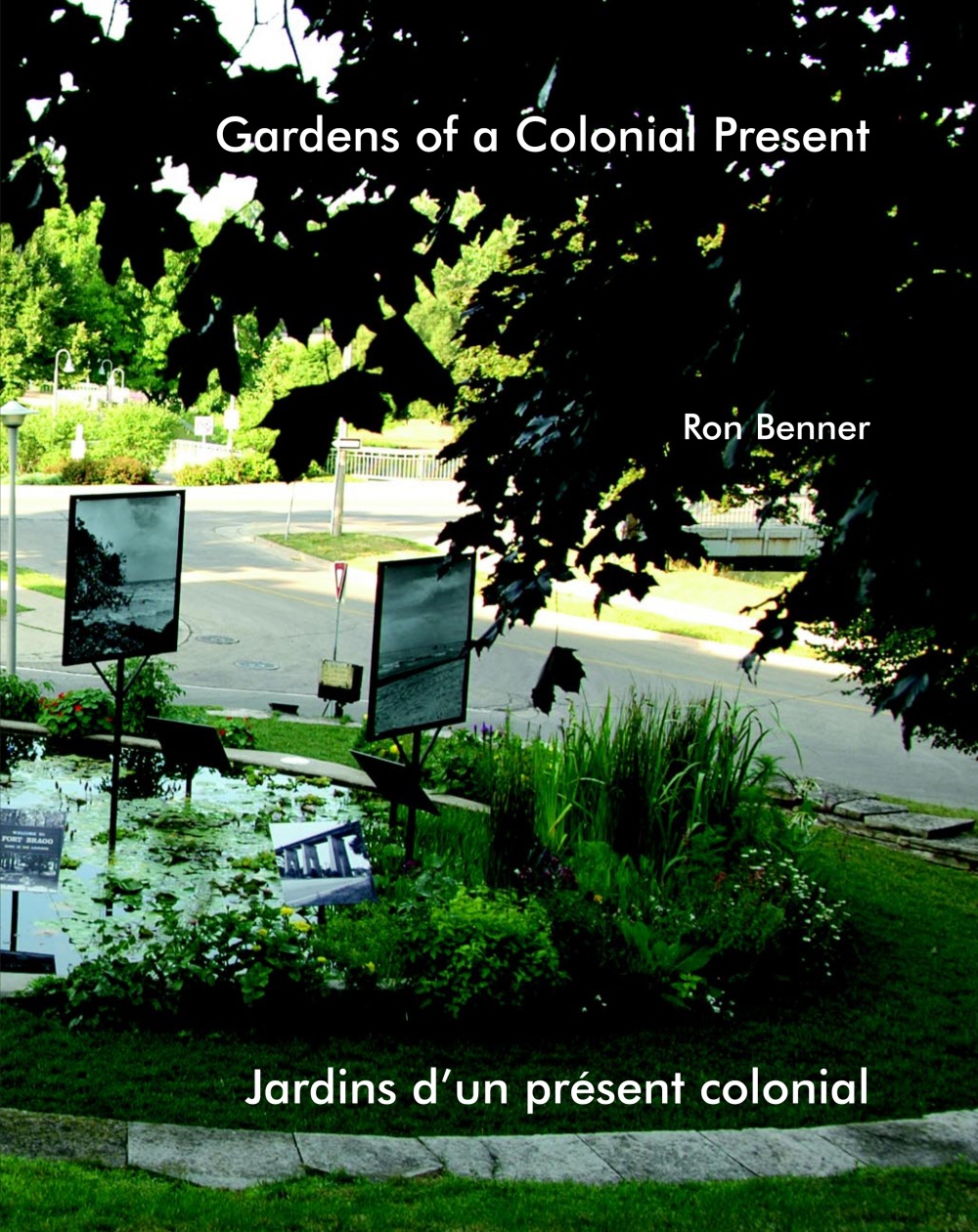 Ron Benner - Gardens of Colonial Present