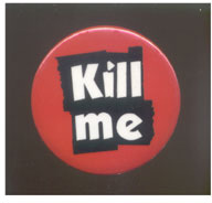 Kill Me Button