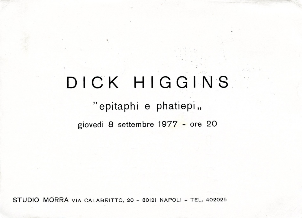 Dick Higgins “epitaph e phatiepi“, 8 September 1977, Studio Morr