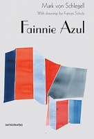 Mark von Schlegell: Fannie&#160;Azul