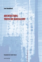 Jean Baudrillard: Architecture: Truth Or&#160;Radicalism