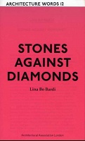 Stones Against Diamonds (Architecture Words 12)