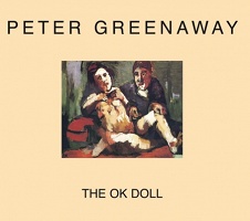 Peter Greenaway: The OK&#160;Doll
