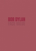 Bob Dylan: Face&#160;Value