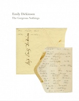 The Gorgeous Nothings: Emily Dickinson’s Envelope&#160;Poems