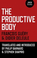 François Guéry: The Productive&#160;Body