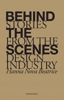 Behind the Scenes: Stories from the Design&#160;Industry