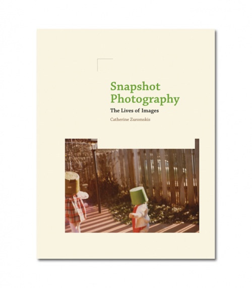 Snapshot Photography: The Lives of Images