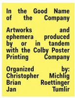 In the Good Name of the Company: Artworks and ephemera produced 