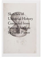 Sketches of Universal History Compiled from Several Authors