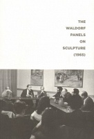 The Waldorf Panels on Sculpture (1965)