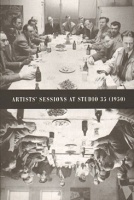 Artists’ Sessions at Studio 35 (1950)