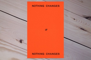 Ed Panar: Nothing Changes if Nothing&#160;Changes