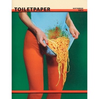 Maurizio Cattelan and Pierpaolo Ferrari: Toilet Paper Issue 8