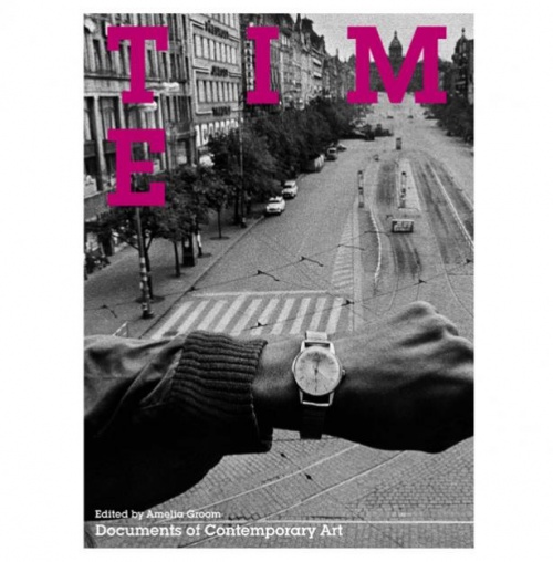 Time (Whitechapel: Documents of Contemporary Art)