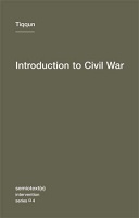 Tiqqun: Introduction to Civil&#160;War