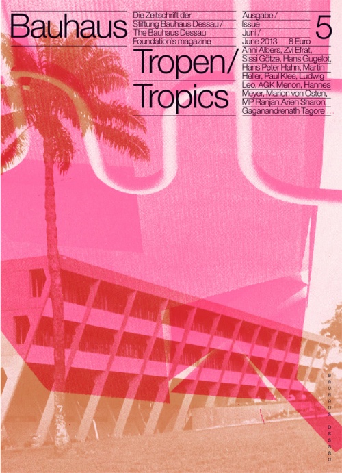 Bauhaus No. 5: Tropen/ Tropics