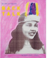 Ruth Cuthand: Back Talk, Works 1983 - 2009