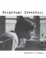 Perpetual Inventory by Rosalind&#160;Krauss