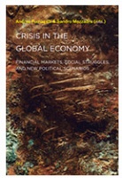 Crisis In The Global Economy

Financial Markets, Social Struggle