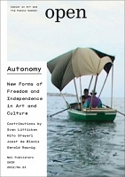 Open 23: Autonomy

New Forms of Freedom and Independence in Art 