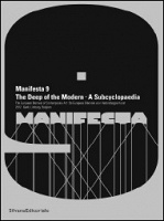 Manifesta 9. The Deep of the Modern - a&#160;Subcyclopaedia